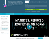 Linear Algebra: Matrices: Reduced Row Echelon Form 3