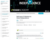 Linear Algebra: Null Space 3: Relation to Linear Independence