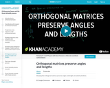 Linear Algebra:  Orthogonal Matrices Preserve Angles and Lengths