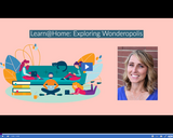 Learn @ Home: Exploring Wonderopolis