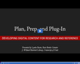 Utah State Library: Plan Prep Plug-In - Developing Digital Content for Research and Reference