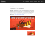 The Mystery of the Missing Bees - HS-ESS3-3, HS-ESS3-4