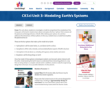 CKSci Unit 3: Modeling EarthÕs Systems
