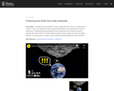 Protecting the Earth from Killer Asteroids - HS-PS2-4
