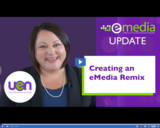 Creating an eMedia Remix - eMedia Update Nov 21