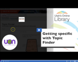 Getting Specific with Topic Finder - Utah's Online Library