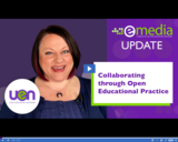 Collaborating through Open Educational Practice - eMedia Update (April 2022)