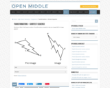 Open Middle Task: Transformations