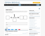 Open Middle Task: Dividing Fractions - 3