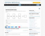 Open Middle Task: Multiplying and Adding Fractions