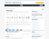 Open Middle Task: Fractions: Sum of 2