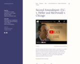 Second Amendment: D.C. v. Heller and McDonald v. Chicago