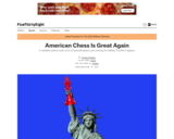 American Chess is Great Again