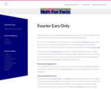 Mudd Math Fun Facts: Fourier Ears Only