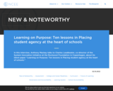 Learning on Purpose: Ten Lessons In Placing Student Agency At the Heart of Schools
