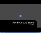 Medical Assisting. Fecal Occult Blood: 15-17.