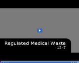 Medical Assisting. Regulated Medical Waste: 12-7.