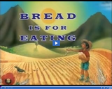 Reading Rainbow: Bread is for Eating Part 01