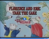 Reading Rainbow: Florence and Eric Take the Cake Part 01