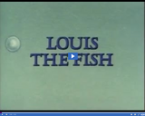 Reading Rainbow: Louis the Fish Part 01