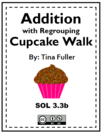 Addition with Regrouping Cupcake Walk