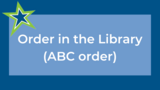 Order in the Library (ABC Order)