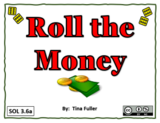 Roll the Money Game