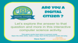 Digital Citizenship Quiz Show/Game