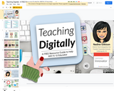 Teaching Digitally- A FREE Resource Guide for ANY K-12 teacher