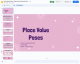 Place Value Poses_ Thalia Active Learning Grant