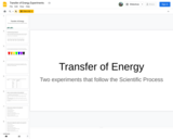 Transfer of Energy Experiments