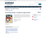 Preventing Suicide: A Toolkit for High Schools