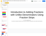 Introduction to Adding Fractions with Unlike Denominators Using Fraction Strips
