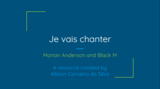 Je vais chanter: Fighting Racial Barriers