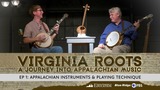 Virginia Roots: Appalachian Instruments