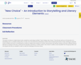 "New Choice" - An Introduction to Storytelling and Literary Elements