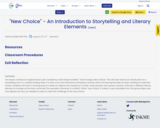 "New Choice" - An Introduction to Storytelling and Literary Elements