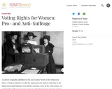 Voting Rights for Women: Pro- and Anti-Suffrage