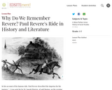 Why Do We Remember Revere? Paul Revere's Ride in History and Literature