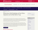 Grade 3: Language Arts: Module 2: Adaptations and
the Wide World of Frogs (Second Edition)