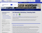 Art Educator Workshop | Mending Walls