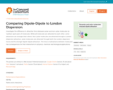 Comparing Dipole-Dipole to London Dispersion