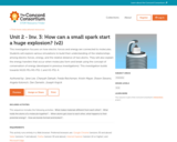 How can a small spark start a huge explosion?