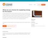 What are our choices for supplying energy for the future?