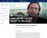 How Do We Decide What to Believe?