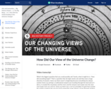 How Did Our View of the Universe Change?