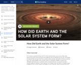 How Did Earth and the Solar System Form?
