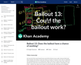 Bailout 13: Does the bailout have a chance of working?