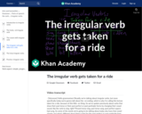 The irregular verb gets taken for a ride