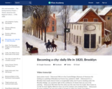 Becoming a city: daily life in 1820, Brooklyn